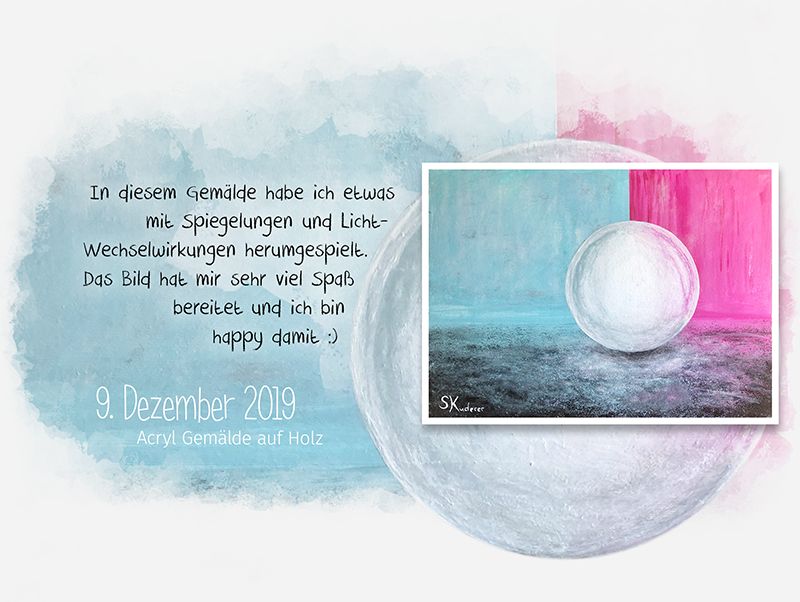 In diesem Gemälde habe ich etwas mit Spiegelungen und Licht-Wechselwirkungen herumgespielt. Das Bild hat mir sehr viel Spaß bereitet und ich bin happy damit :)